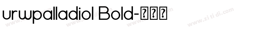 urwpalladiol Bold字体转换